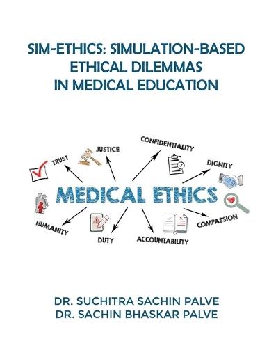 Sim-Ethics: Simulation-Based Ethical Dilemmas in Medical Education