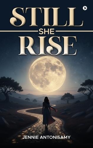 Still She Rise