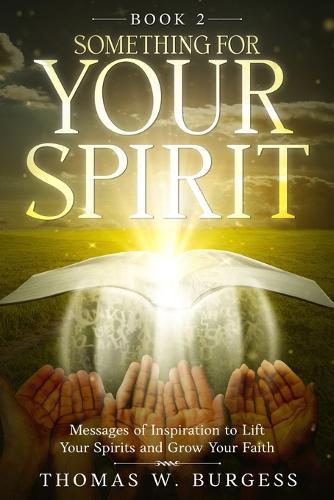 Something for Your Spirit, Book 2