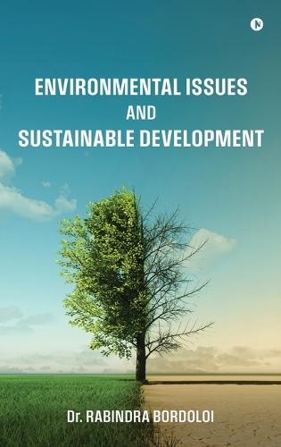Environmental Issues and Sustainable Development
