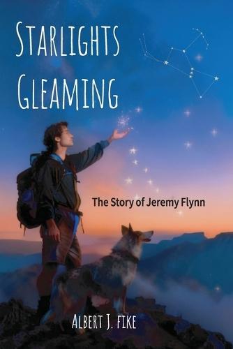 Starlights Gleaming: The Story of Jeremy Flynn