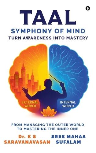 TAAL - Symphony of Mind: Turn Awareness Into Mastery