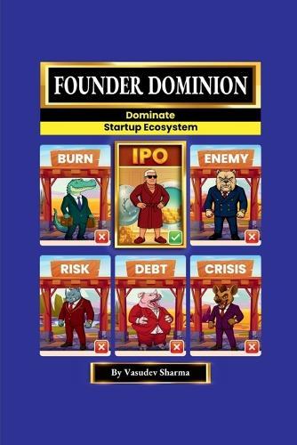 Founder Dominion: Dominate Startup Ecosystem