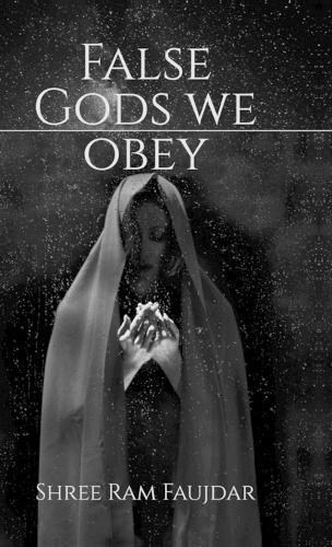False Gods We Obey