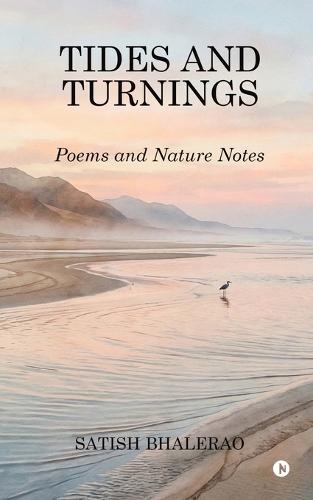 Tides and Turnings: Poems and Nature Notes