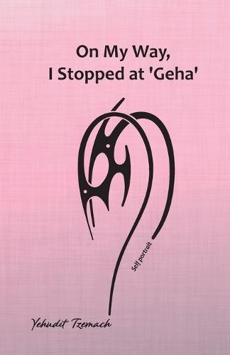 On My Way, I Stopped at 'Geha'