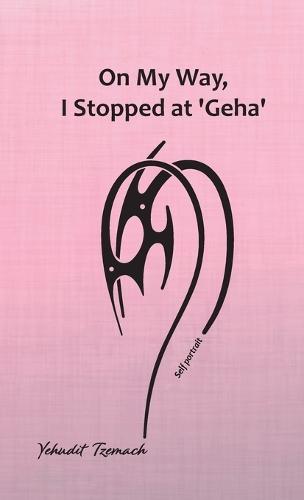 On My Way, I Stopped at 'Geha'
