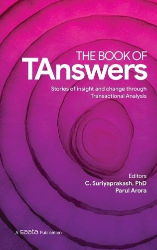 The Book of TAnswers: Stories of Insight and Change through Transactional Analysis