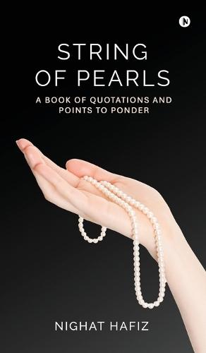 String of Pearls: A book of quotations and points to ponder.