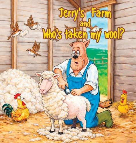 Jerry's Farm and Who's Taken my Wool?