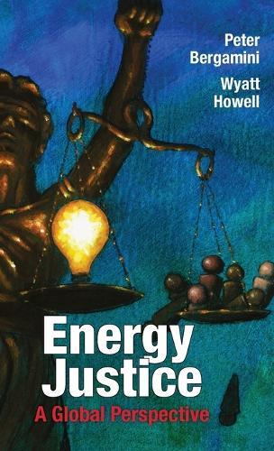 Energy Justice: A Global Perspective