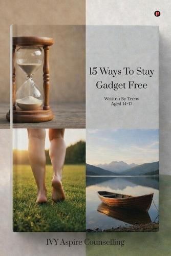 15 Ways To Stay Gadget Free