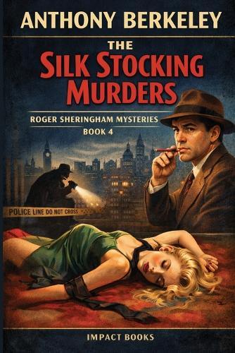 The Silk Stocking Murders