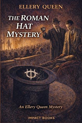 The Roman Hat Mystery: Problem in Deduction