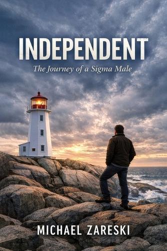 Independent: The Journey of a Sigma Male