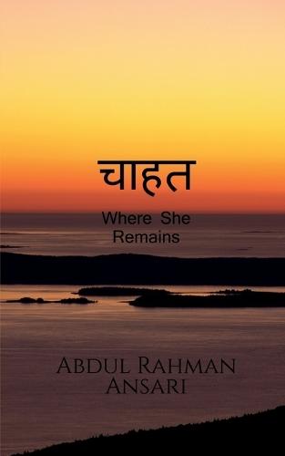 Chahat: Where she remains