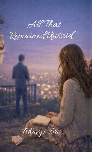 All That Remained Unsaid: A Quiet Story of Love, Silence, and Letting Go