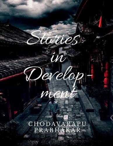 Stories in Developmnet: The Indian Paradox