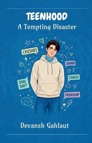 Teenhood: A Tempting Disaster