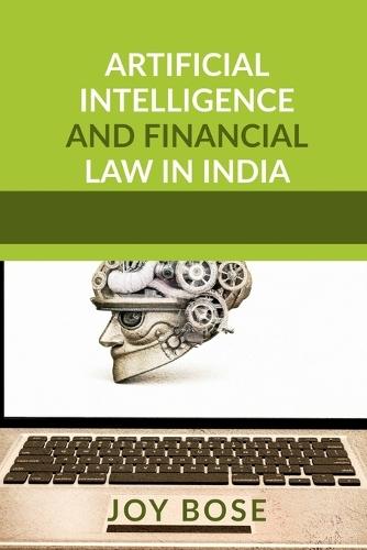 Artificial Intelligence and Financial Law in India