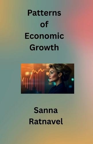 Patterns of Economic Growth