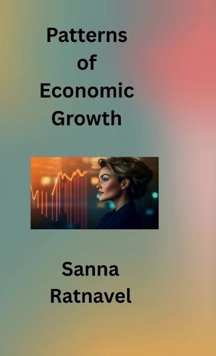 Patterns of Economic Growth