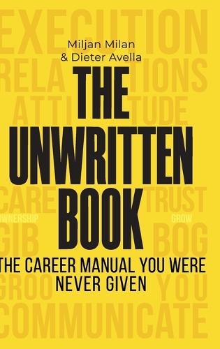 The Unwritten Book, The Career Manual You Were Never Given