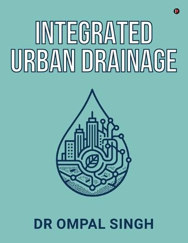 Integrated Urban Drainage
