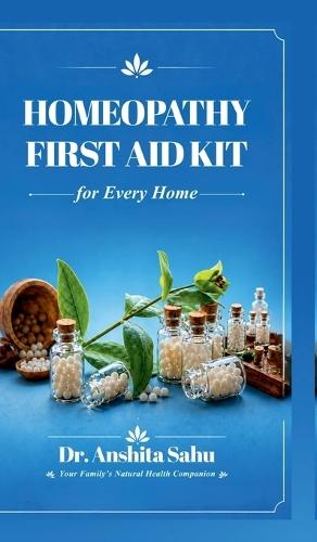 Homeopathy First Aid Kit for Every Home