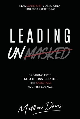 Leading Unmasked