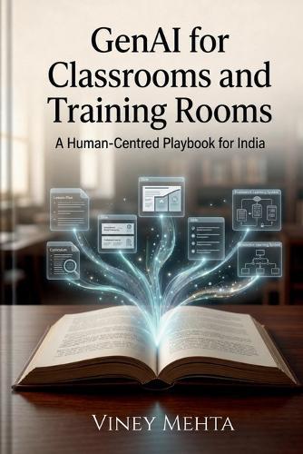 GenAI for Classrooms and Training Rooms: A Human-Centred Playbook for India