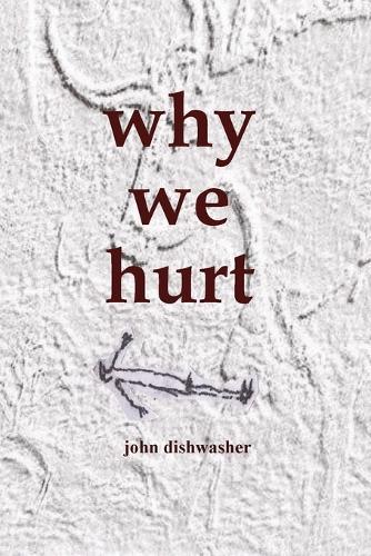 Why We Hurt