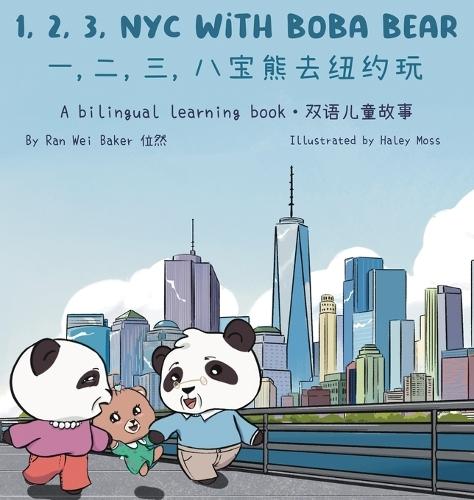 123 NYC with Boba Bear: A Bilingual Chinese-English Learning Book