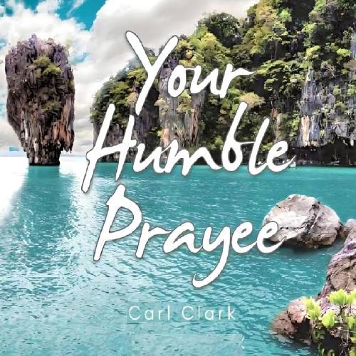 Your Humble Prayee: General Public Soft Cover