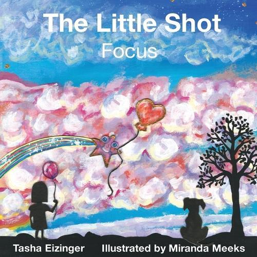 The Little Shot: Focus