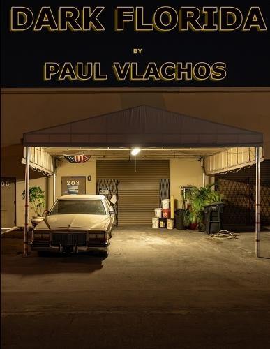 Dark Florida: Night in the Sunshine State