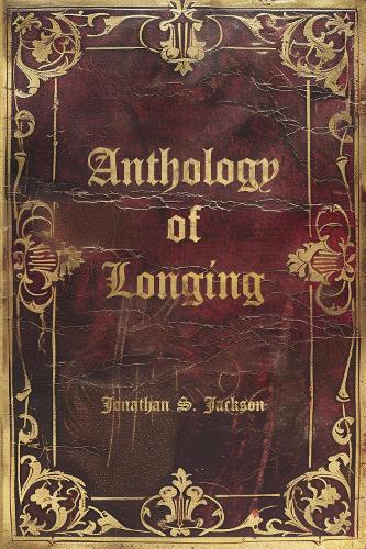 Anthology of Longing