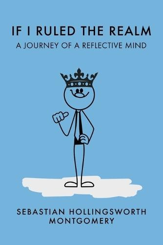 If I Ruled the Realm