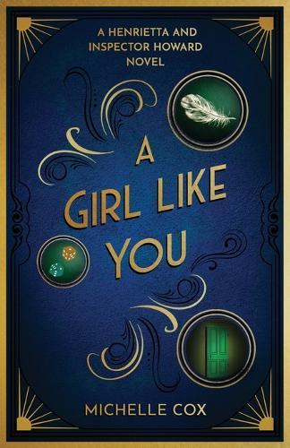 A Girl Like You: A Henrietta and Inspector Howard Novel