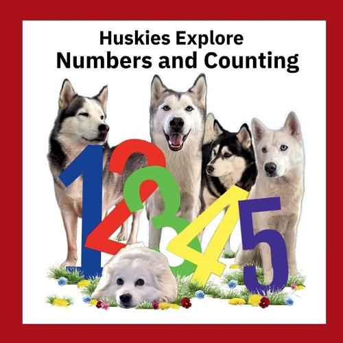 Huskies Explore Numbers and Counting