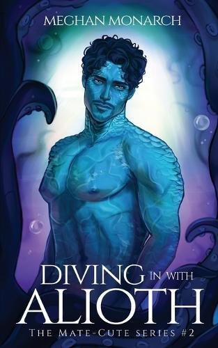 Diving in With Alioth: A Fated Mate Alien Romance