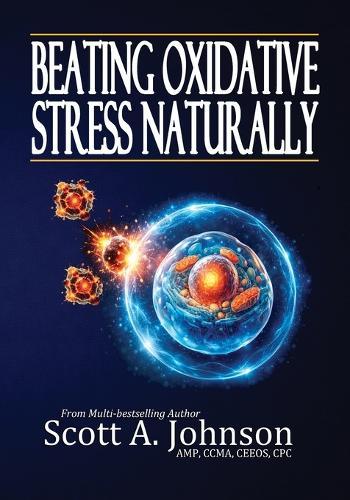 Beating Oxidative Stress Naturally
