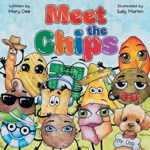 Meet The Chips: Encouraging Children to Be Inclusive and Have FUN for Ages 3-7