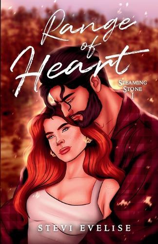 Range of Heart: Steaming Stone Book I