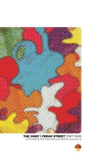 The Joint Freak Street (1967-1969) The Liner Notes