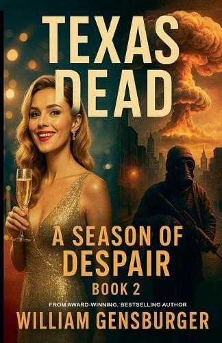 Texas Dead: A Season of Despair