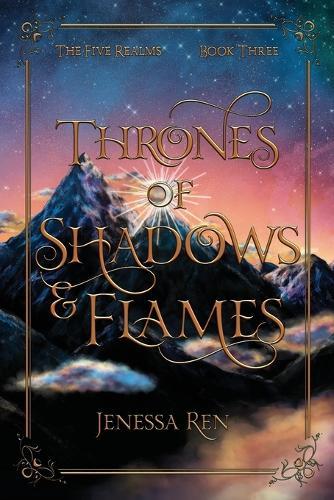 Thrones Of Shadows And Flames