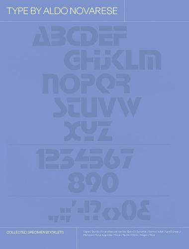Type by Aldo Novarese: Collected Specimen Booklets