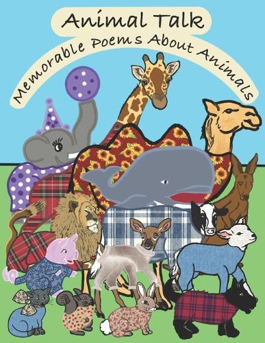 Animal Talk: Memorable Poems About Animals