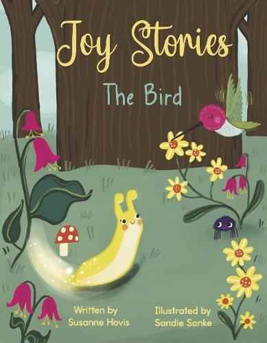 Joy Stories: The Bird